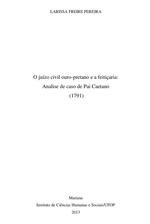 O juízo civil ouro-pretano e a feitiçaria:Analise de caso de Pai Caetano (1791)