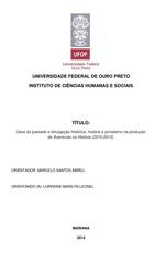 Usos do passado e divulgação histórica: história e jornalismo na produçãode Aventuras na História (2010-2013).