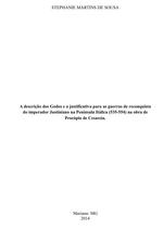 A descrição dos Godos e a justificativa para as guerras de reconquistado imperador Justiniano na Península Itálica (535-554) na obra de Procópio de Cesareia. A descrição dos Godos e a justificativa para as guerras de reconquistado imperador Justiniano na Península Itálica (535-554) na obra de Procópio de Cesareia.