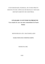 O PASSADO E O FUTURO NO PRESENTE Um estudo de caso em uma comunidade do Santo Daime O PASSADO E O FUTURO NO PRESENTE Um estudo de caso em uma comunidade do Santo Daime