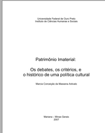 Patrimônio Imaterial: Os debates, os critérios, e o histórico de uma política cultural