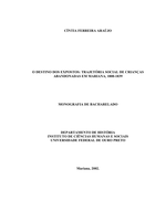 O DESTINO DOS EXPOSTOS: TRAJETÓRIA SOCIAL DE CRIANÇAS ABANDONADAS EM MARIANA, 1800-1839