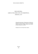 MINAS ROCEIRA: AGRICULTURA MERCANTIL DE SUBSISTÊNCIA MARIANA, 1819