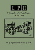 LPH REVISTA DE HISTÓRIA. Volume19 / 2009 • Departamento de História UFOP